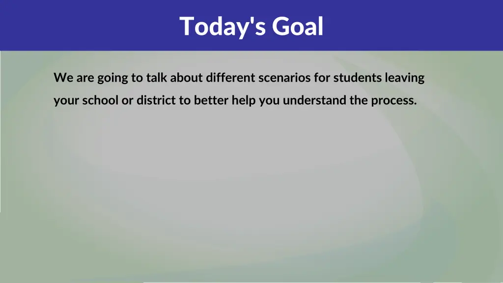today s goal