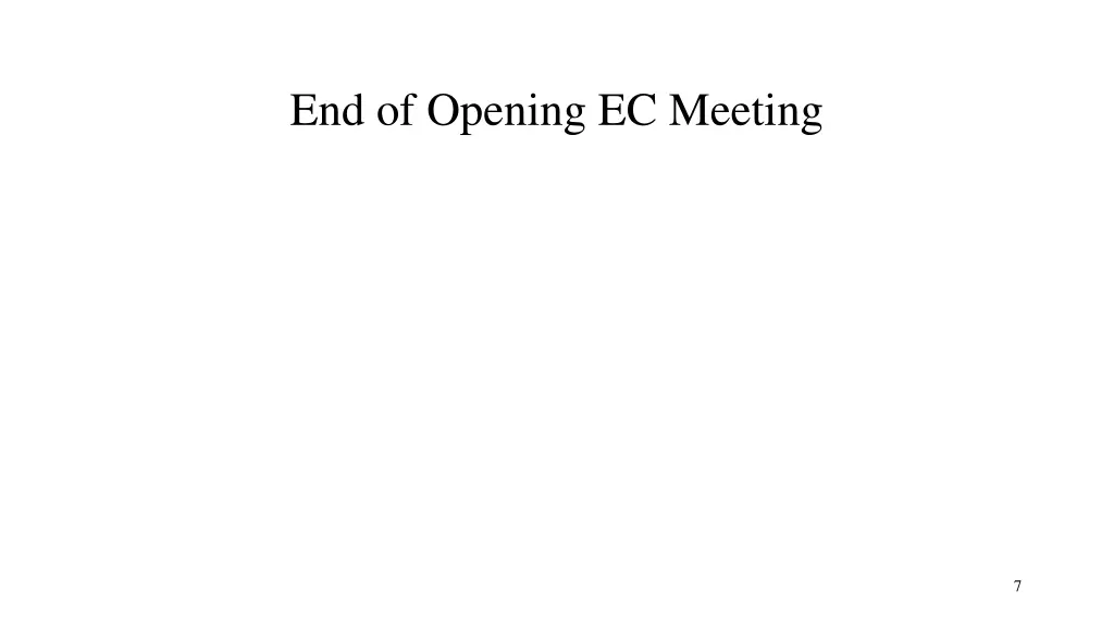 end of opening ec meeting