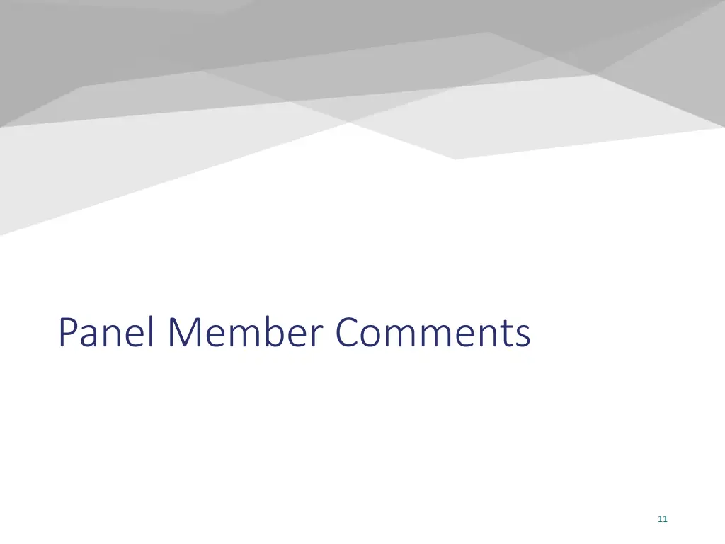 panel member comments