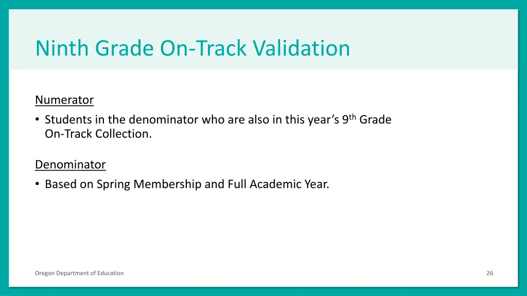 ninth grade on track validation