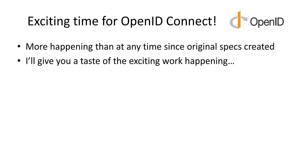 exciting time for openid connect