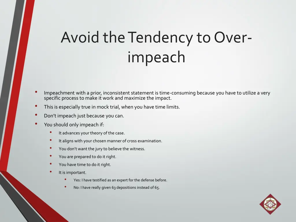 avoid the tendency to over impeach