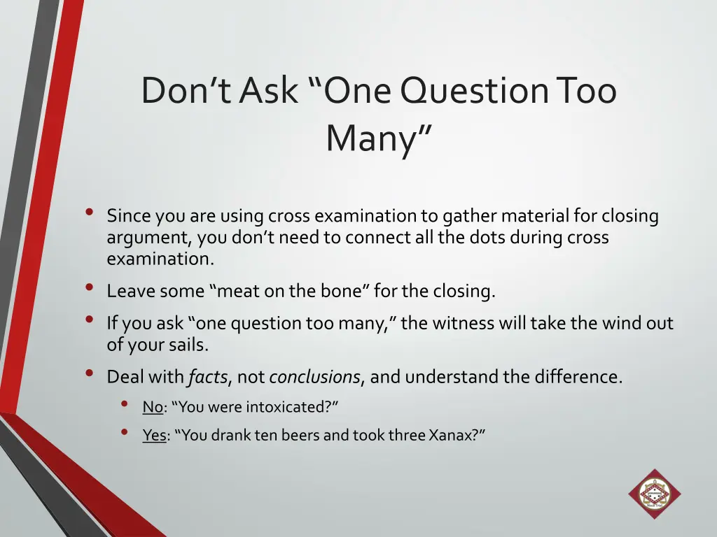 don t ask one question too many