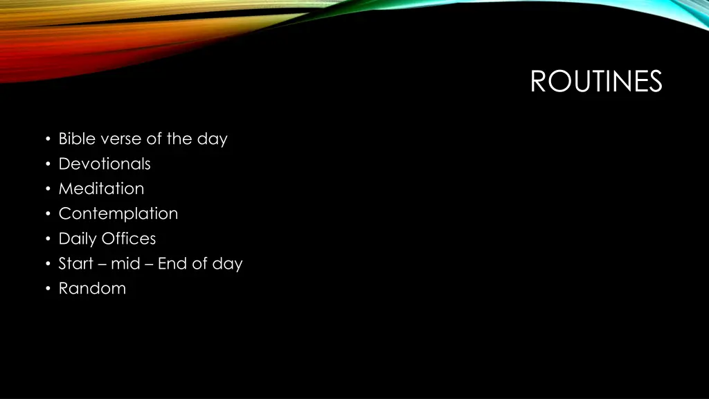 routines