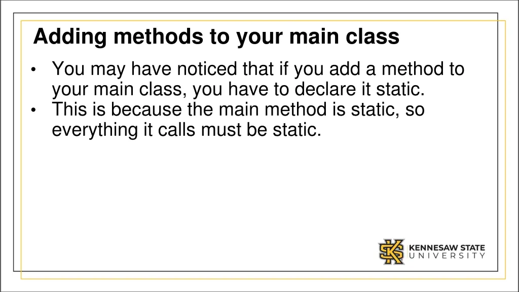 adding methods to your main class