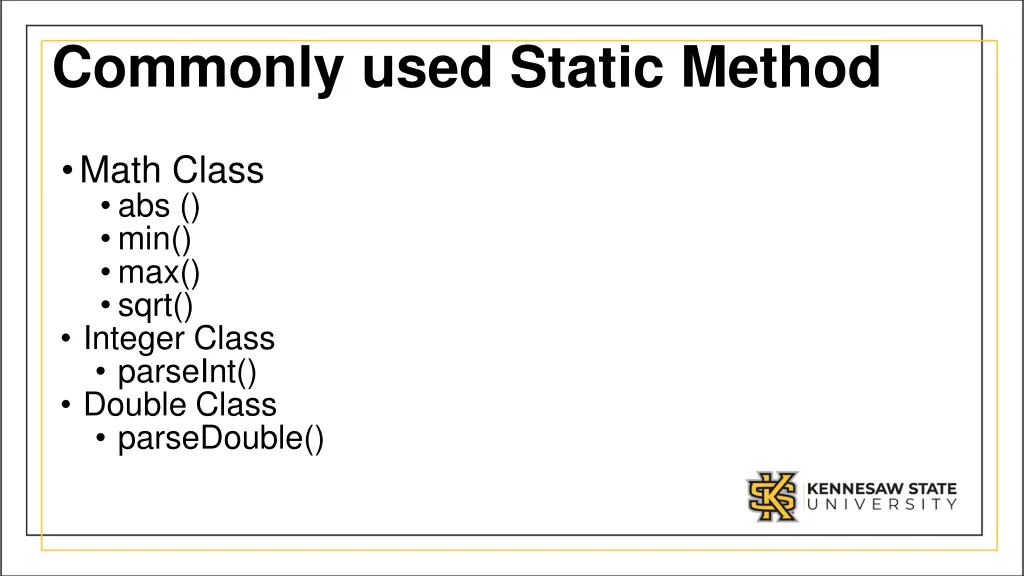 commonly used static method