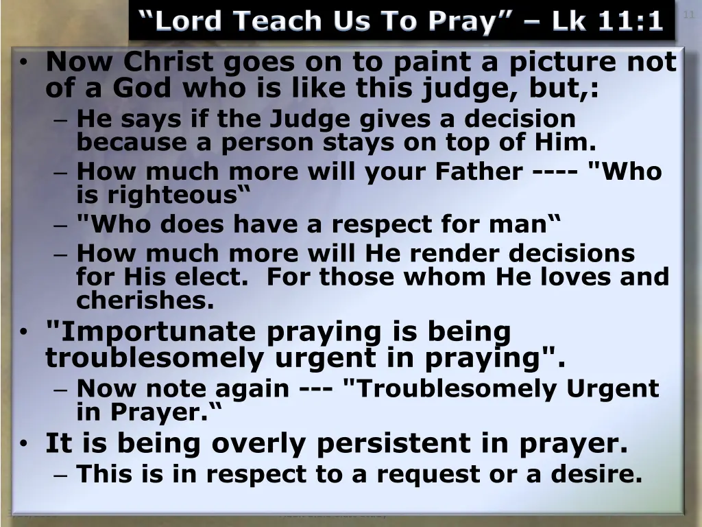 lord teach us to pray lk 11 1 now christ goes
