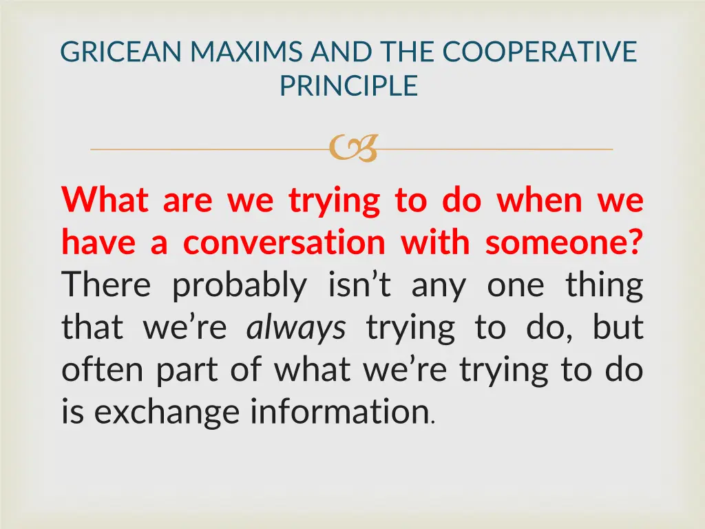 gricean maxims and the cooperative principle