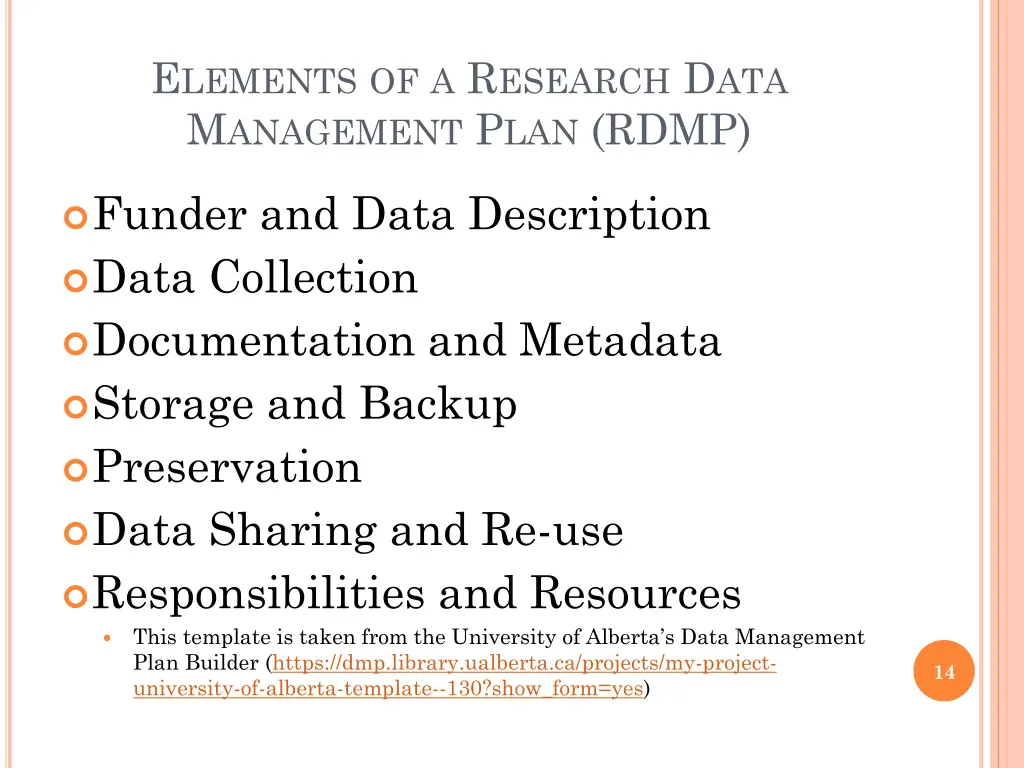 e lements of a r esearch d ata m anagement