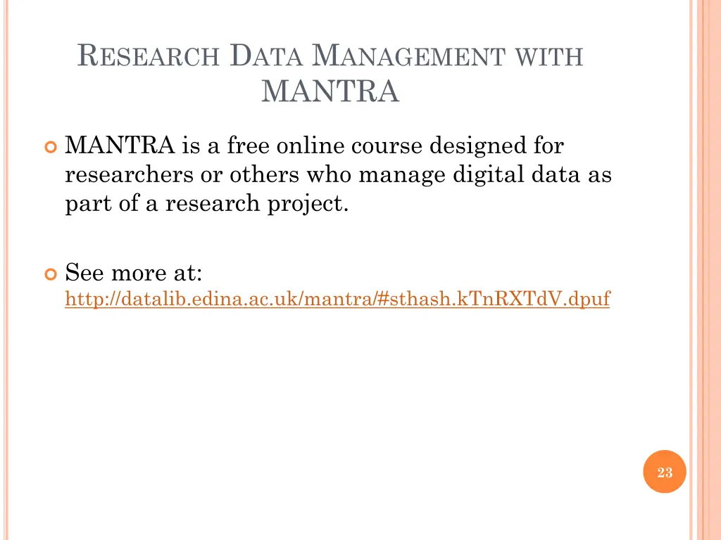 r esearch d ata m anagement with mantra