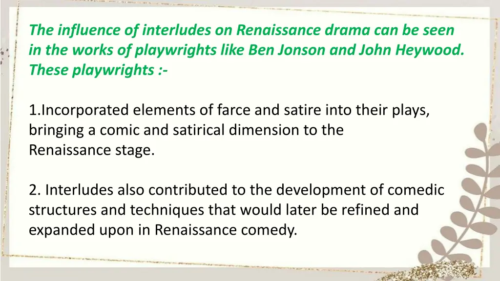 the influence of interludes on renaissance drama