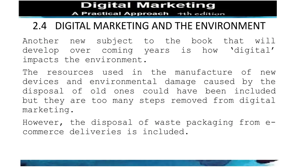 2 4 digital marketing and the environment another
