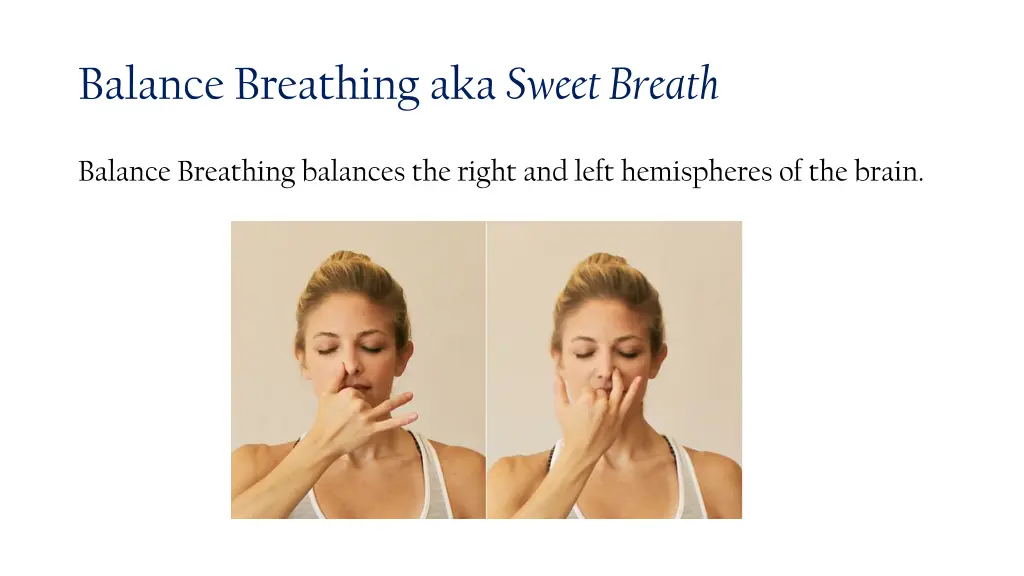 balance breathing aka sweet breath