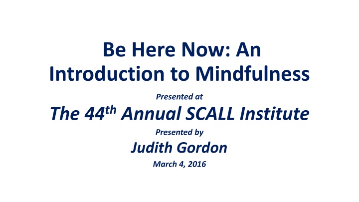 be here now an introduction to mindfulness
