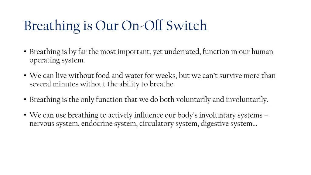 breathing is our on off switch