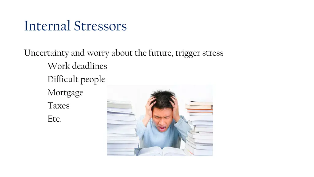 internal stressors