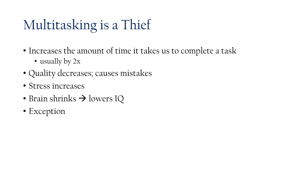 multitasking is a thief