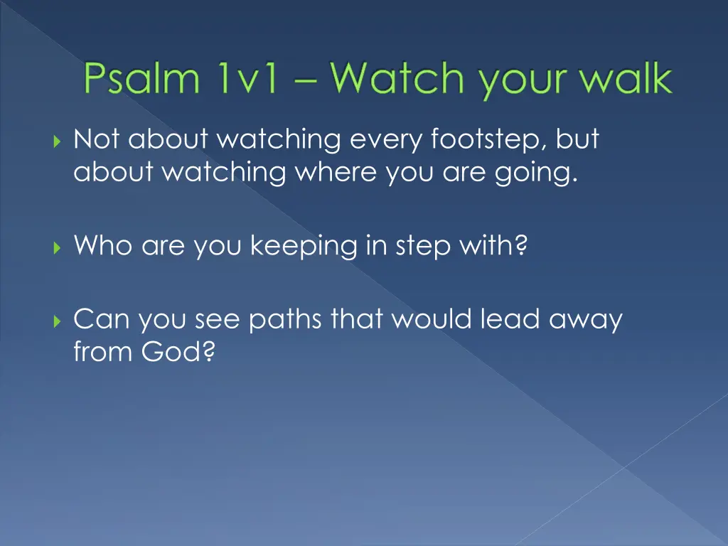psalm 1v1 watch your walk