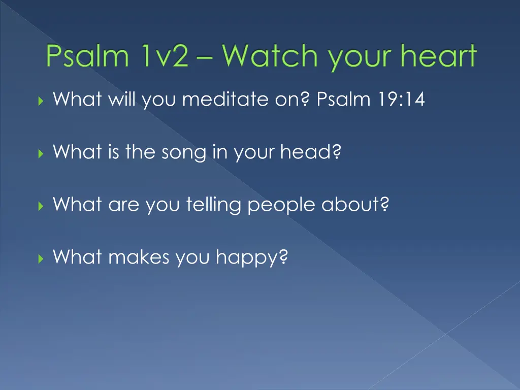 psalm 1v2 watch your heart