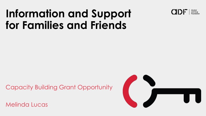 information and support for families and friends