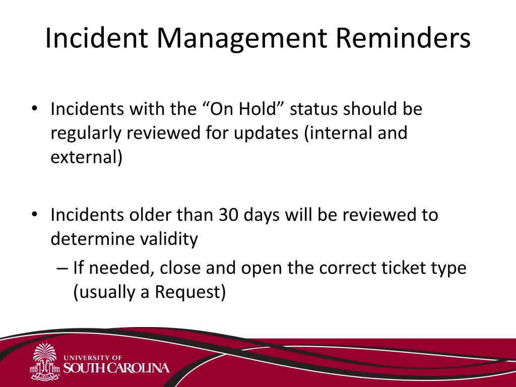 incident management reminders
