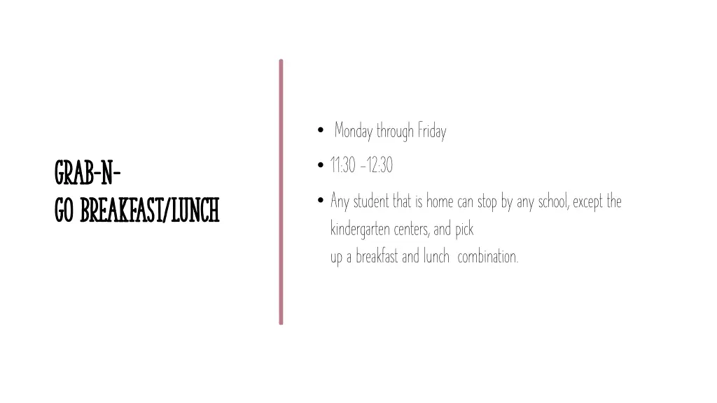monday through friday 11 30 12 30 any student