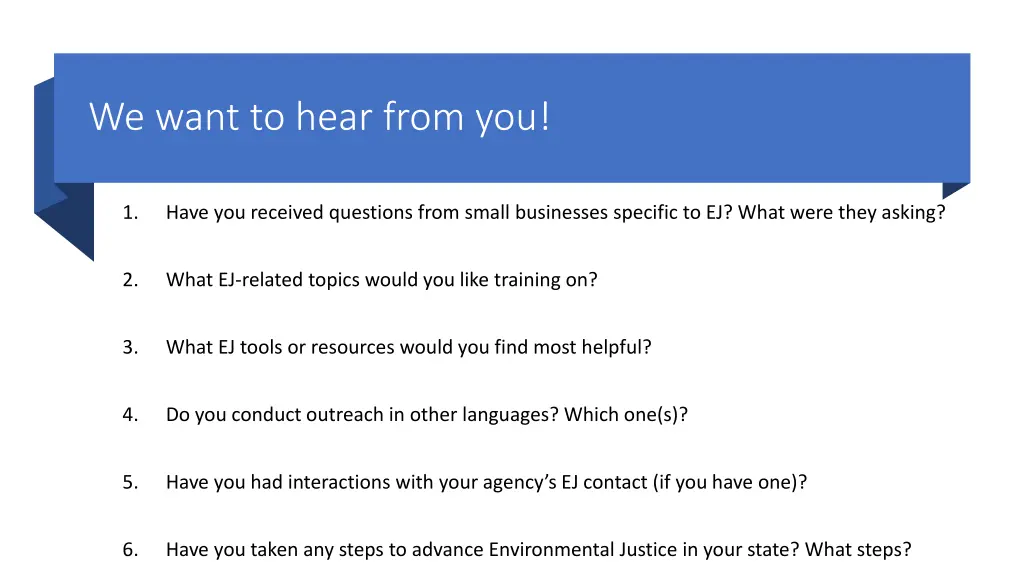 we want to hear from you