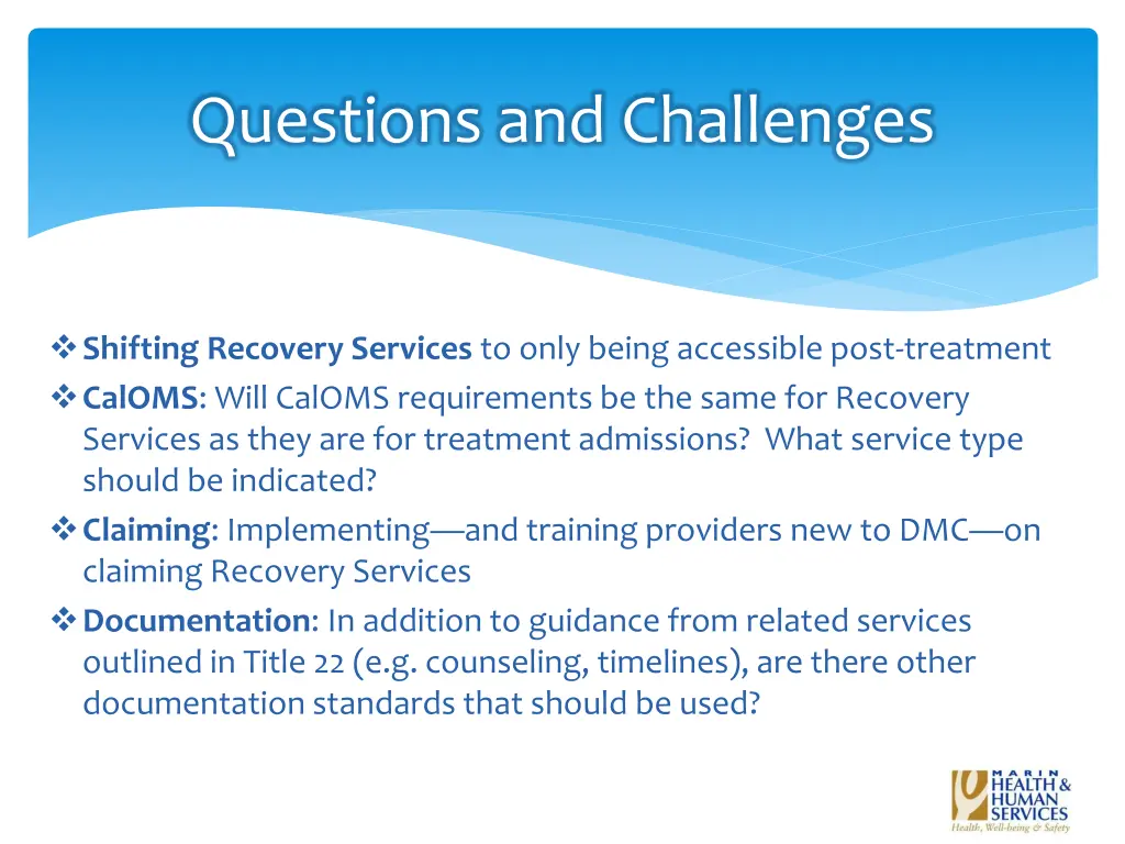 questions and challenges