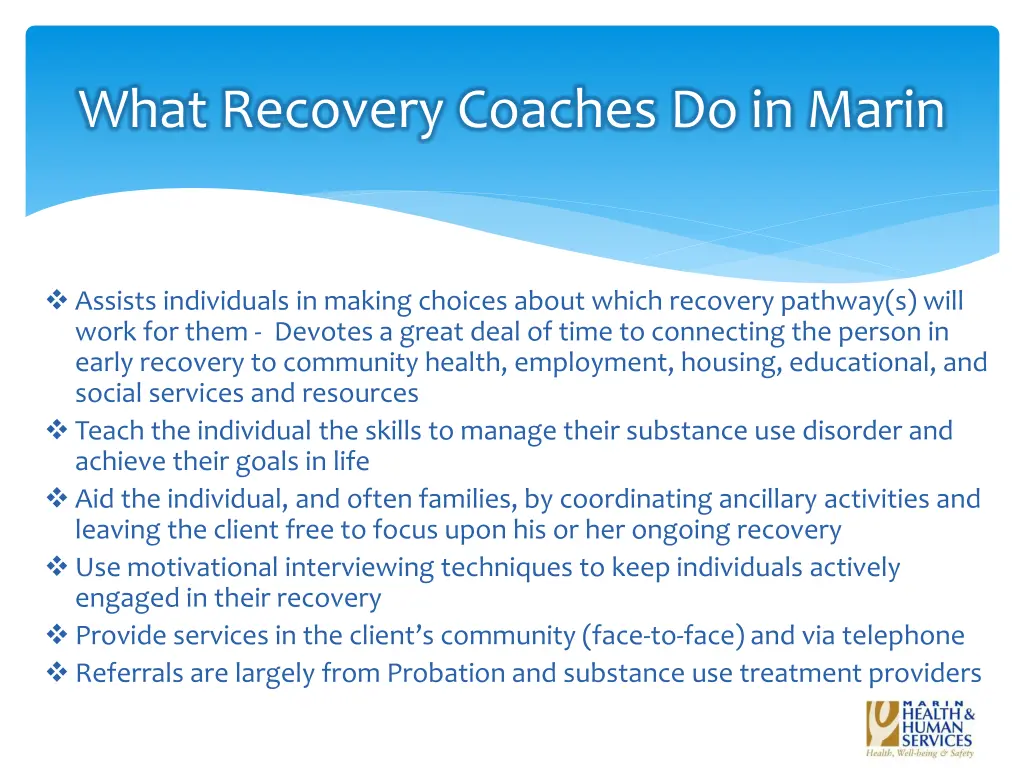 what recovery coaches do in marin