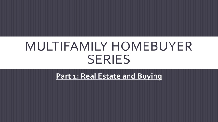 multifamily homebuyer series