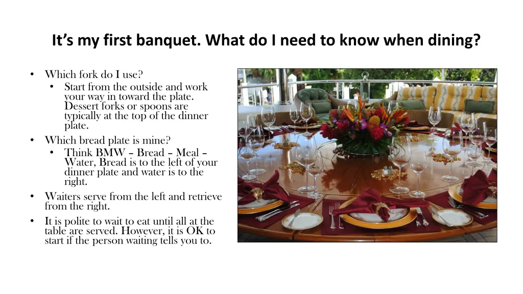 it s my first banquet what do i need to know when