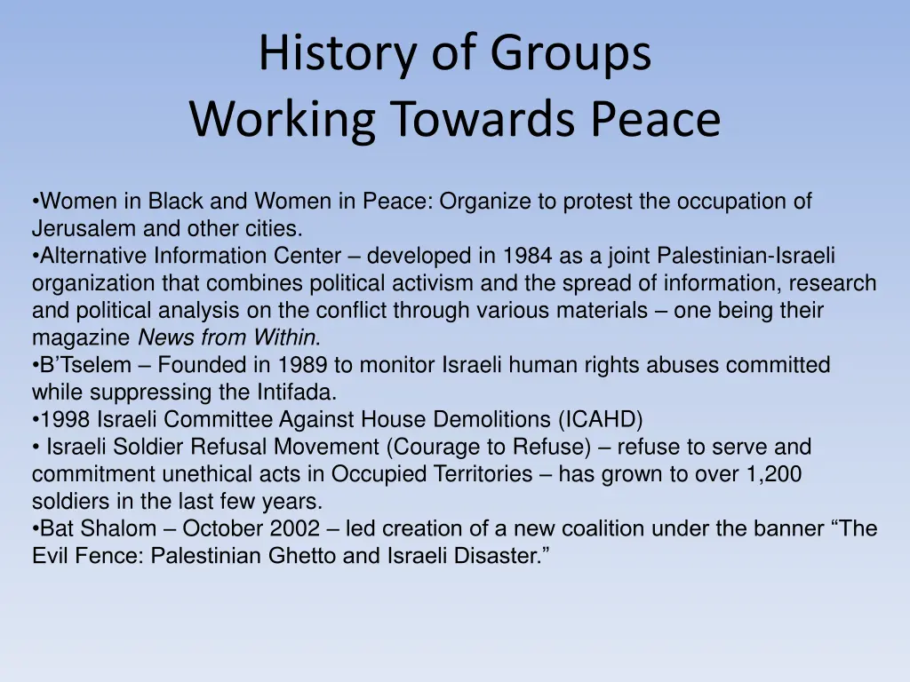 history of groups working towards peace 1