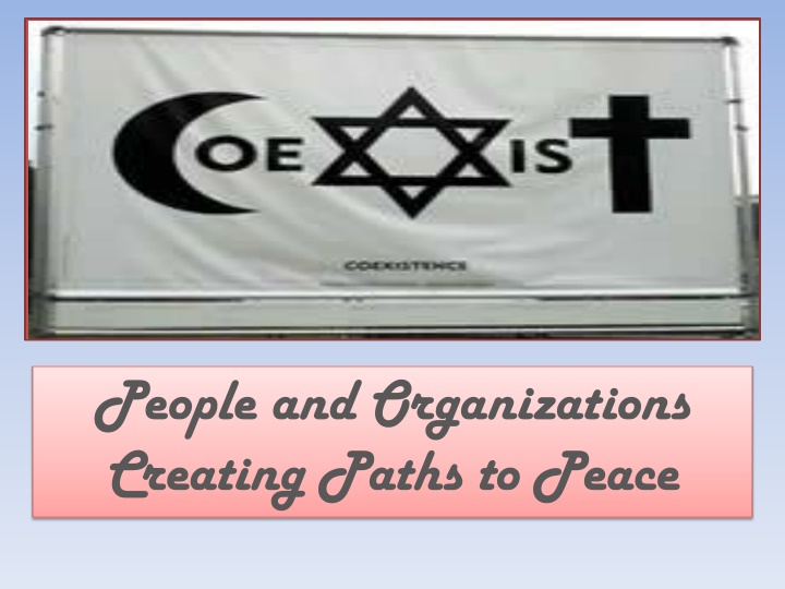 people and organizations creating paths to peace