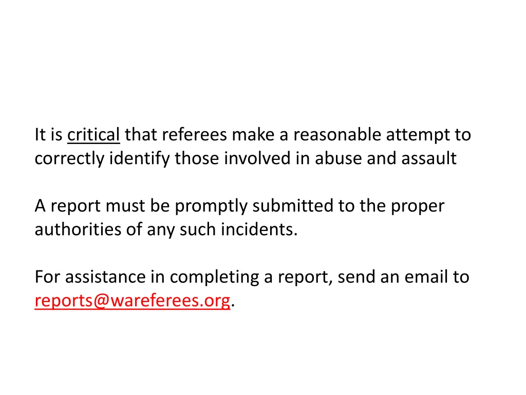 it is critical that referees make a reasonable