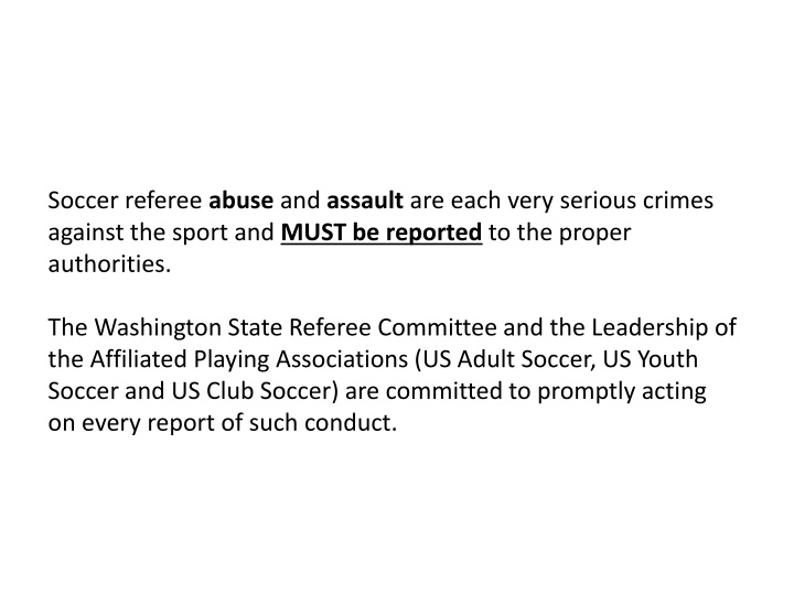 soccer referee abuse and assault are each very
