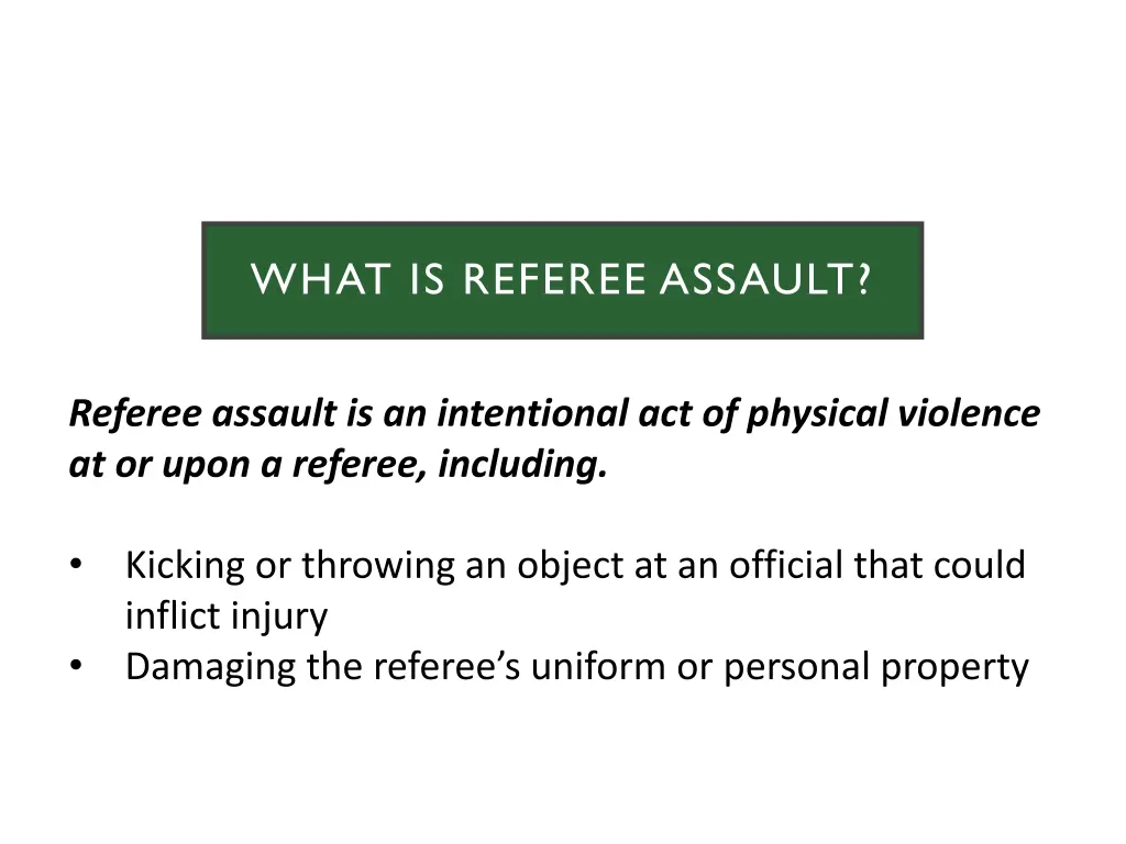 what is referee assault 1