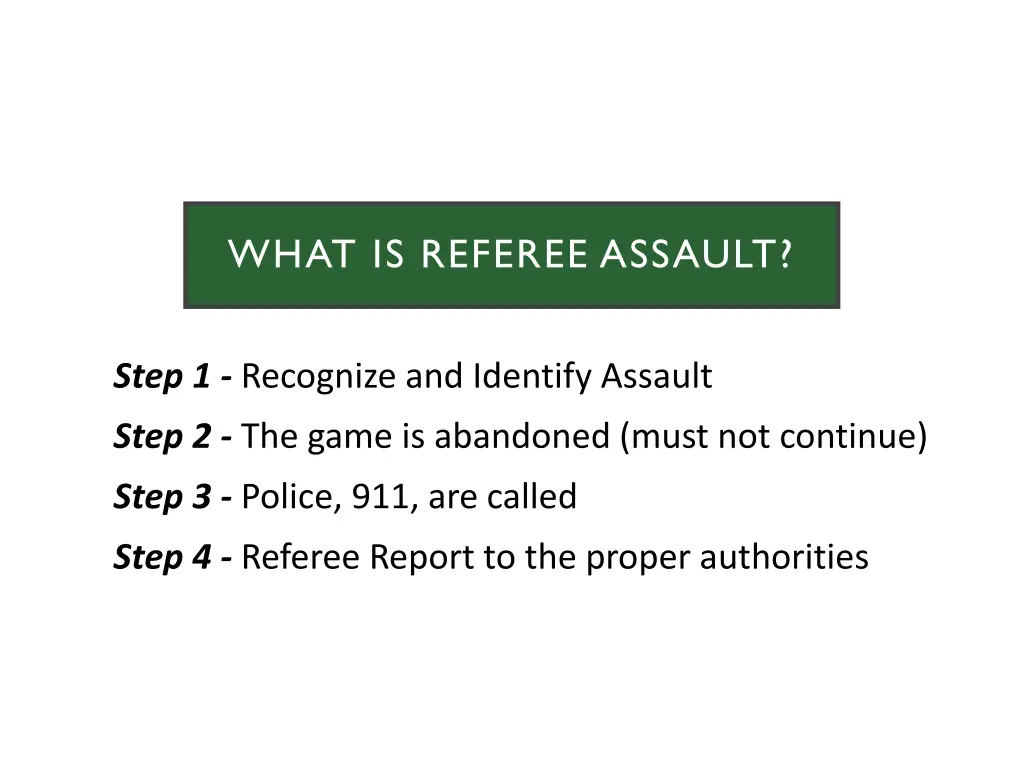 what is referee assault 2