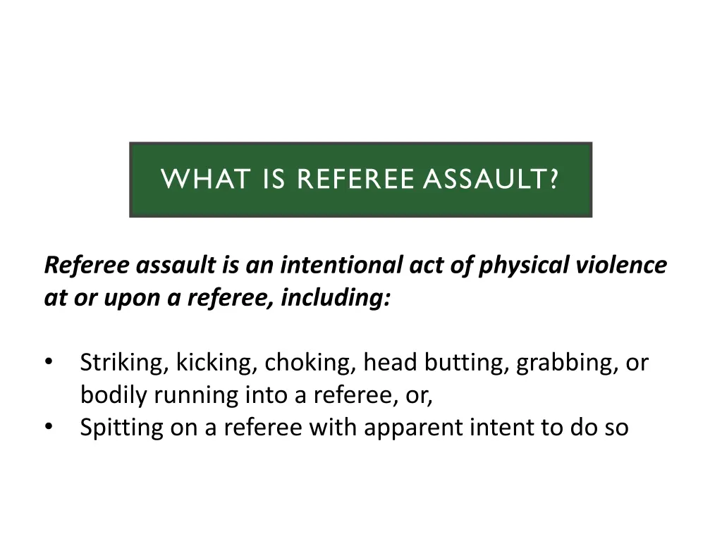 what is referee assault