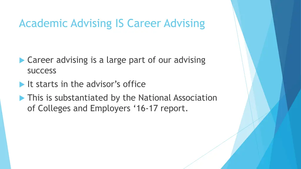 academic advising is career advising