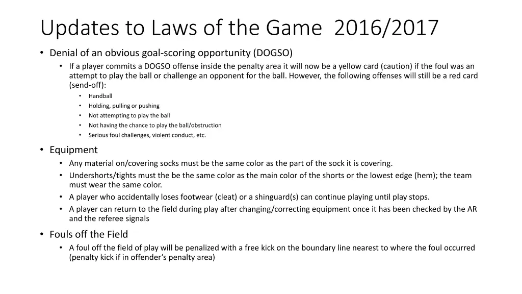 updates to laws of the game 2016 2017 denial