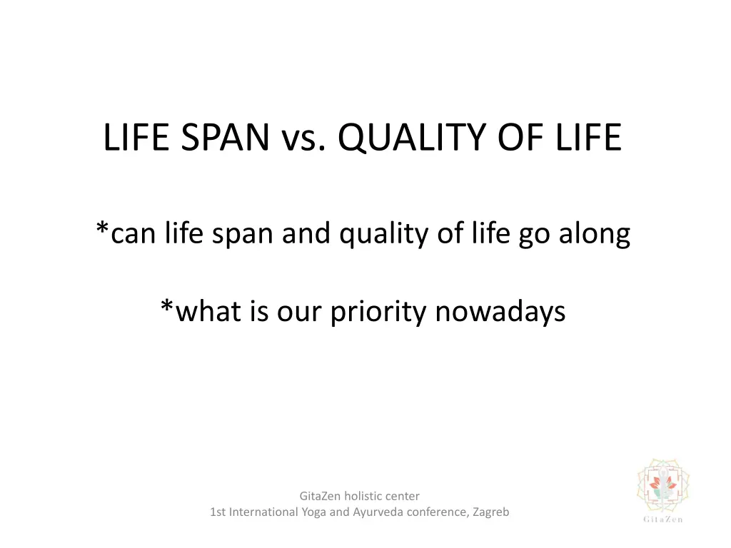 life span vs quality of life