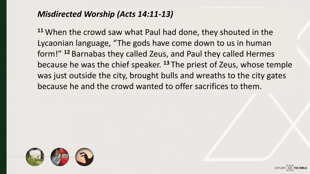misdirected worship acts 14 11 13