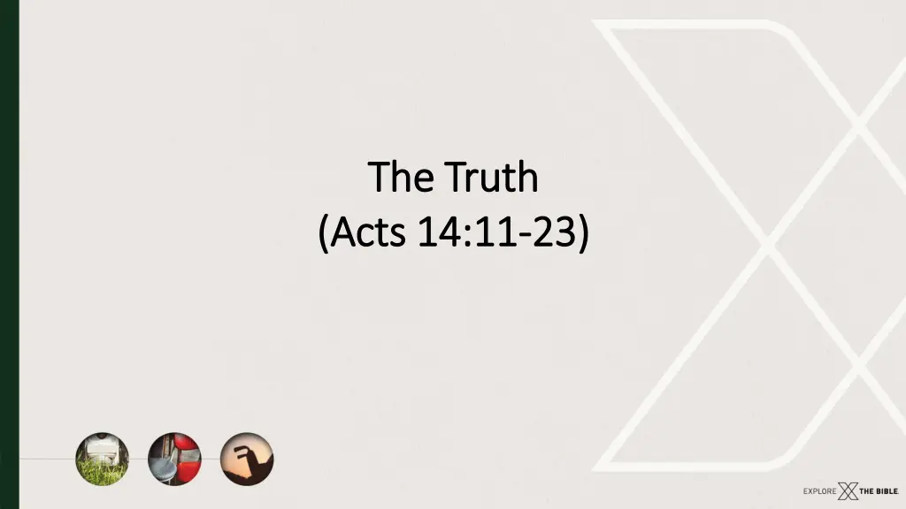 the truth the truth acts 14 11 acts 14 11 23