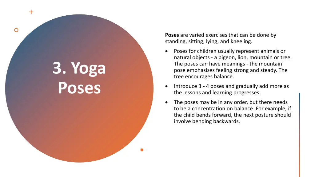 poses are varied exercises that can be done