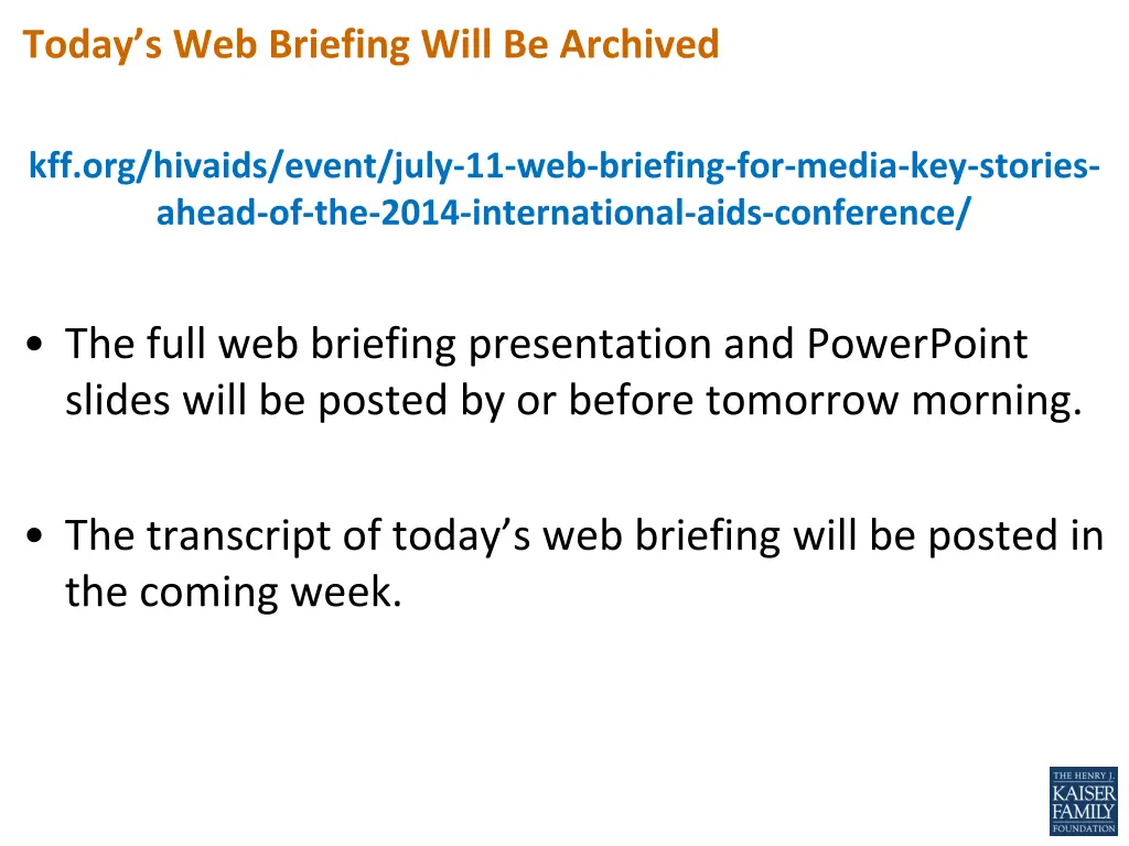 today s web briefing will be archived