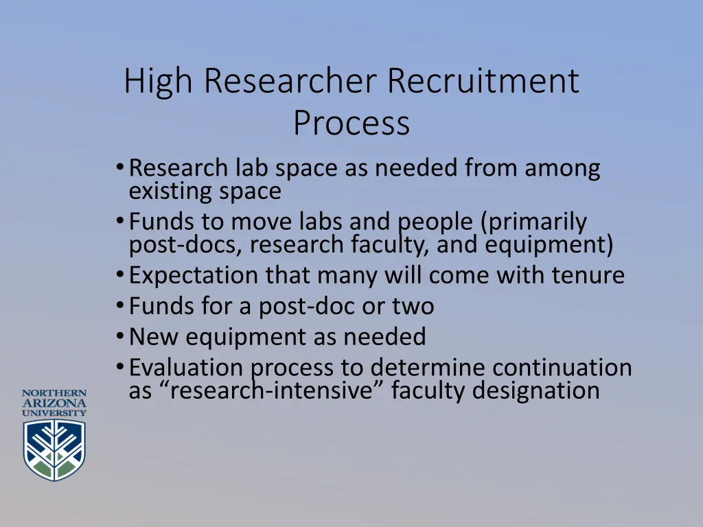 high researcher recruitment process research