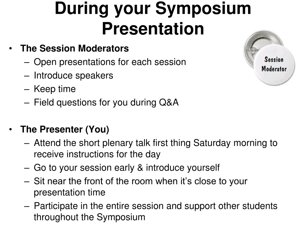 during your symposium presentation the session