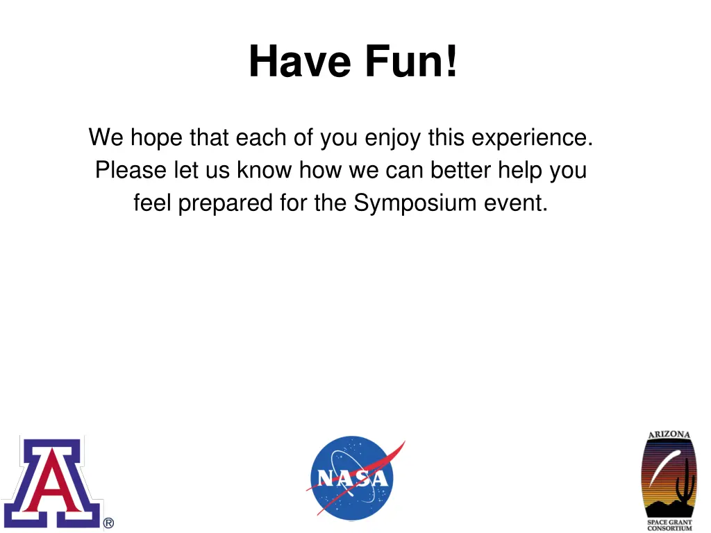 have fun