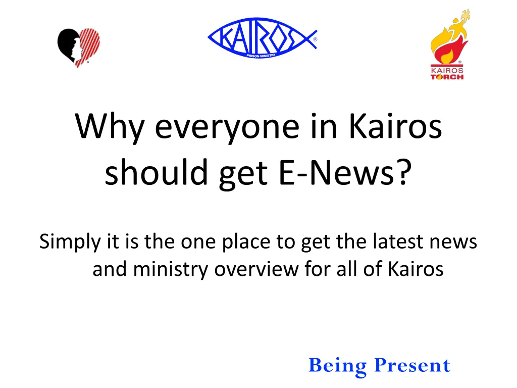 why everyone in kairos should get e news