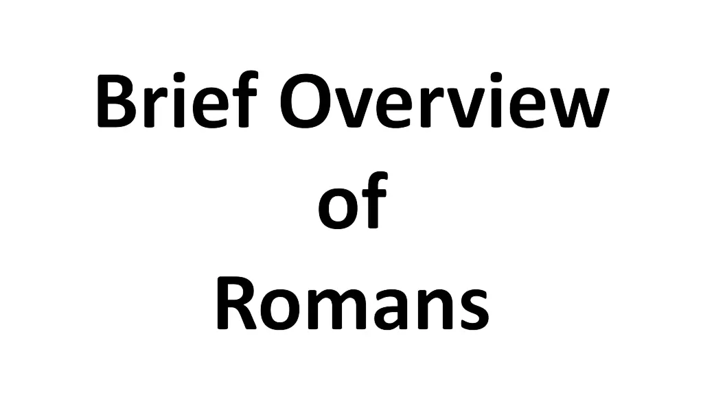 brief overview of romans